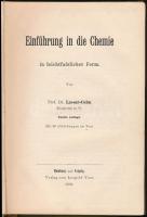 Prof. Dr. Lassar-Cohn: Einführung in die Chemie in leichtfasslicher Form. Bp., 1903, Leopold Voss. M...