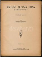 Vértes József: Zrinyi Ilona ura. (I. Rákóczi Ferenc.) Bp., 1922, Légrády. Kiadói kartonált papírköté...