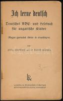Szepessy Anna, Ernst Häckel: Ich lerne deutsch. Deutsches ABC und Lesebuch für ungarische Kinder. (M...