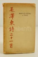 Mao Ce-Tung 21 verse. Bp., 1959, Magvető. Kiadói egészvászon kötés, viseltes védőborítóval, egyébként jó állapotban.