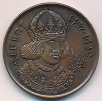 Fritz Mihály (1947-) 1989. "MÉE Székesfehérvár / Albert király" Br emlékérem (42,5mm) T:1-...