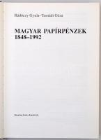 Rádóczy Gyula - Tasnádi Géza: Magyar papírpénzek 1848-1992. Danubius Kódex Kiadói Kft., Budapest, 19...