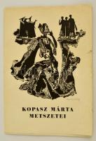 Kopasz Márta (1911-2011): Kopasz Márta metszetei. Linó metszetekkel ( 16 db), jelzettek, dedikálással (!), 33×22 cm
