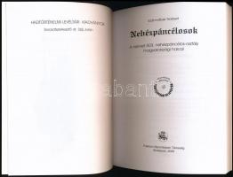 Számvéber Norbert: Nehézpáncélosok. A német 503. nehézpáncélos-osztály magyarországi harcai. Bp.,200...