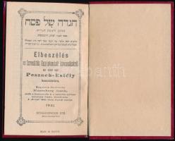 Elbeszélés az izraeliták egyiptombóli kivonulásáról az első két Pészach-estély használatára. Ford.: ...