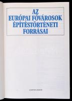 Az európai fővárosok építéstörténeti forrásai. Szerk.: Ságvári Ágnes. Bp., 1980, Corvina. Kiadói egé...