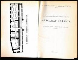 Mattyasovszky Zsolnay Margit - Hárs Éva: A Zsolnay kerámia. Vezető a JPM állandó kiállításához. Pécs...