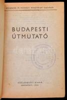 Budapesti útmutató. Szerk.: Király Elemér. Bp., 1953, Közlekedési Kiadó. Kiadói félvászonkötés, kopo...