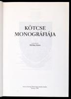 Kötcse monográfiája. Szerk.: Stirling János. Kötcse, 1996, önkormányzati. Műbőr kötésben, jó állapot...