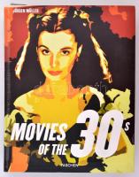 Müller, Jürgen: Movies of the 30s. Hongkong, Köln, London, (...), Taschen. Kiadói papírkötés, színes és fekete-fehér képekkel illusztrált, jó állapotban / paperback, good condition