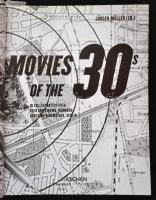 Müller, Jürgen: Movies of the 30s. Hongkong, Köln, London, (...), Taschen. Kiadói papírkötés, színes...