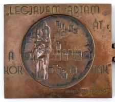 DN "Fővárosi Szabó Ervin Könyvtár 1904 / Legjavam adtam át a kornak - Benjámin László" Br ...