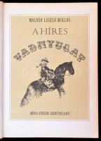 Molnár László Miklós: A híres vadnyugat. Bp., 1983, Móra. Kiadói kartonált papírkötés