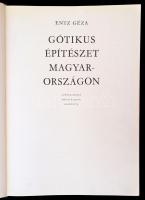 Entz Géza: Gótikus építészet Magyarországon. A fényképeket Kónya Kálmán készítette. Bp.,1974,Magyar ...