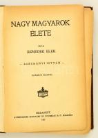Benedek Elek: Nagy magyarok élete. Széchényi István. Bp., 1907, Athenaeum. Kiadói aranyozott, festet...