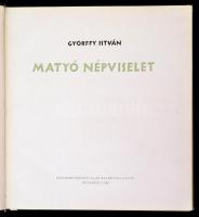 Györffy István: Matyó népviselet. Bp., 1956, Képzőművészeti Alap. Kiadói félvászon-kötés, kopottas b...