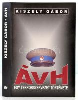 Kiszely Gábor: ÁVH. Egy terrorszervezet története. Bp., 2000, Korona Kiadó. Kiadói kartonált papírkötés.