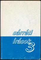 Sárréti Írások 3. Néprajzi és helytörténeti antológia. Szerk.: Miklya Jenő. Szeghalom, 1988, Sárréti Múzeum Baráti Kör-Szeghalom-Soros Alapítvány. Kiadói papírkötés. Jó állapotban. Megjelent 1000 példányban.