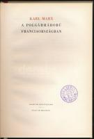 Karl Marx: A polgárháború Franciaországban. Daumier, Denis, és Manet képeiből válogattuk. Bp.,1961, ...