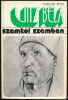 Bajkay Éva: Uitz Béla. Szemtől szemben. Bp., 1974, Gondolat. Kiadói papírkötés.