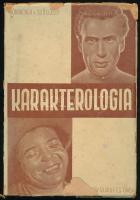 Dr. Rohracher Huber: Karakterológia. Fordította: Szőllősy Győző. Bp., 1942, Novák Rudolf és Társa. Harmadik, javított és bővített kiadás. Kiadói papírkötés, szakadozott külső borítékkal, de belül jó állapotban.