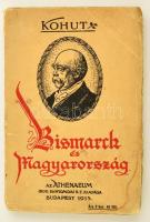 Dr. Kohut Adolf: Bismarck és Magyarország. Bp., 1915, Athenaeum. Kiadói papírkötés, a könyvtest a gerincénél részben szétvált, sérült.