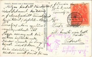 Tornalja, Tornala, Safárikovo; Városháza, Központi Kávéház és étterem, vendéglő / Mestsky dom, hotel...