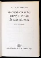 H. Takács Marianna: Magyarországi udvarházak és kastélyok. (XVI-XVII. század.) Bp.,1970, Akadémia Ki...