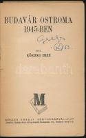 Kőszegi Imre: Budavár ostroma 1945. Bp., (1945), Müller Károly (Gábor Áron.) Kiadói papírkötés, kiss...