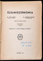 Dr. Vuk Mihály-Dr. Sándor Zoltán: Élelmiszerkémia. 
Bp, 1943, Hungária M. T. E. XXVIII. Molekula Cs...