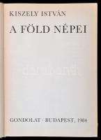 Kiszely István: A föld népei 2. Ázsia népei. Bp., 1984, Gondolat. Kiadói egészvászon-kötés, kiadói k...
