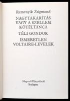 Reményik Zsigmond: Nagytakarítás vagy a szellem kötéltánca./Téli gondok/Ismeretlen Voltaire-levelek....