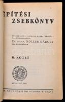 Építési zsebkönyv I-II. Szerk.: Dr. Möller Károly. Bp., 1943, Királyi Magyar Egyetemi Nyomda. Átkötött modern papírkötés, de belül jó állapotban.