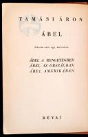 Tamási Áron: Ábel. Három rész egy kötetben. Ábel a rengetegben. Ábel az országban. Ábel Amerikában. ...