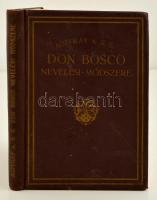 Auffray, A.: Don Bosco nevelési módszerei. Rákospalota, [1929], Don Bosco Nyomda. Kopott vászonkötésben, címlapja hiányzik.