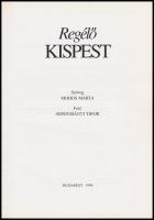 Mohos Márta-Hortobágyi Tibor: Regélő Kispest. Bp., 1994, Magyar Képek Kft. Kiadói kartonált papírköt...