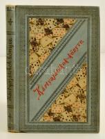 Kártyajátékok könyve. Szerk.: Parlaghy Kálmán. Bp., [1889], Lampel Robert. Kissé kopott, díszes vászonkötésben, egyébként jó állapotban.
