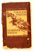 Tormay Cecile: Virágok városa. - Szirének hazája. Bp., 1935, Genius. Kicsit sérült papírkötésben, jó állapotban.