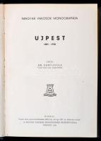 Ugró Gyula: Újpest 1831-1930. Bp., 1932, Magyar Városok Monográfiája Kiadóhivatala. Kopott vászonköt...