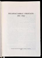 Balassagyarmat története 896-1962. Balogh Sándor, J. Halász Margit. Balassagyarmat, 1977, Balassagya...