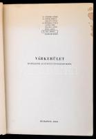 Várkerület. Korrajzok az elmúlt évszázadokból. Szerk.: Halabuk József. Bp., 1969, KGMTI offset nyomd...