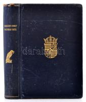 Harsányi Zsolt: Mathias Rex. Hunyadi Mátyás életének regénye I-III. (Egy kötetben.) Bp., 1937, Singe...