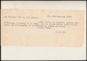 cca 1939 Tűzhányó a Fülöp-szigeteken, olaszul feliratozott sajtófotó, 18x13 cm / Philippines, volcan...
