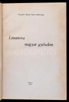Péterfalvai Molnár Dezső altábornagy: Limanova, magyar győzelem. Bp., 1932, Pápai Ernő műintézete. K...