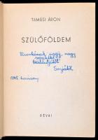 Tamási Áron: Szülőföldem. Bp., 1939, Révai. Kiadói egészvászon-kötés. Jó állapotban