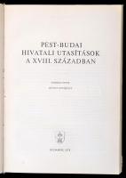 Pest-budai hivatali utasítások a XVIII. században. Szerk.: Bónis György. Budapest Főváros Levéltára ...