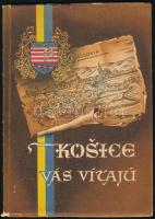 Dr. Ondrej R. Halaga-Ladislav Rozman: Košice Vás vítajú. Košice, 1957, Mestský národný výbor. Kiadói papírkötés, fekete-fehér fotókkal, szlovák nyelven./ Paperbinding, in Slovak language.