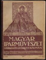 1917 A Magyar Iparművészet 1-3. száma a koronázásról, valamint a leégett Gyöngyös újjáépítéséről. Megerősített gerinccel.