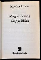 Kovács Imre: Magyarország megszállása. Bp., 1990, Katalizátor Iroda. Kiadói papírkötés