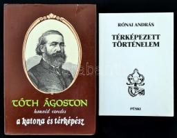 Vegyes könyvtétel, 2 db:  Rónai András: Térképezett történelem. Bp., 1993, Püski. Kiadói papírkötés.  Tóth Ágoston honvéd ezredes. A katona és térképész (1812-1889.) Szerk.: Bak Antal. Bp., 1987, MN Térképész Szolgálatfőnökség. Kiadói egészvászon-kötés, kiadói papír védőborítóban.